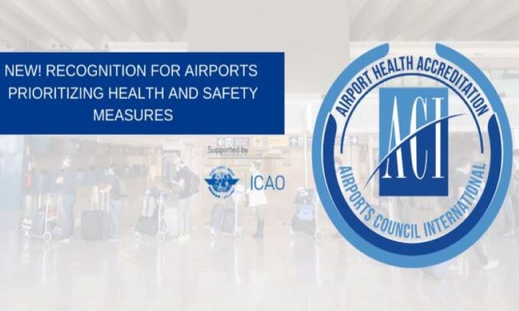 Istanbul Airport is the first globally to secure new ACI health accreditation